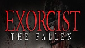 Exorcist The Fallen 2014