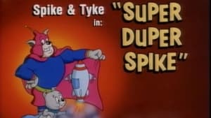 Tom & Jerry Kids Show Super Duper Spike