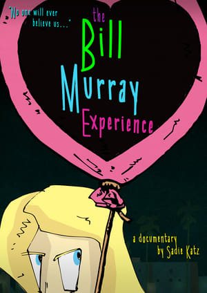 The Bill Murray Experience poster