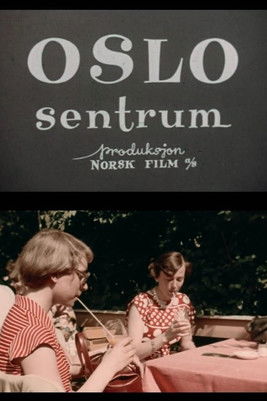 Oslofilm: Oslo Sentrum