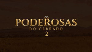 Poderosas do Cerrado