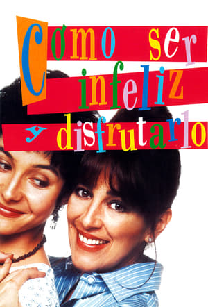 Poster Cómo ser infeliz y disfrutarlo 1994