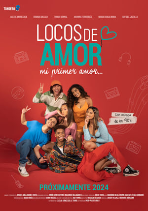 Poster Locos de Amor, mi primer amor ()