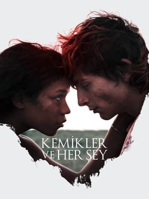 Kemikler ve Her Şey (2022)