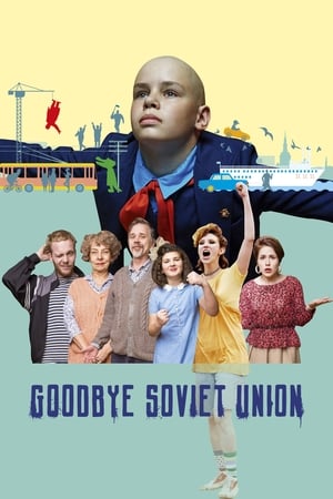 Poster Goodbye Soviet Union (2020)