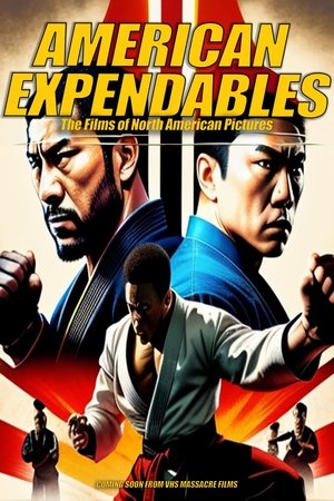 Poster American Expendables: The Films of North American Pictures 2024