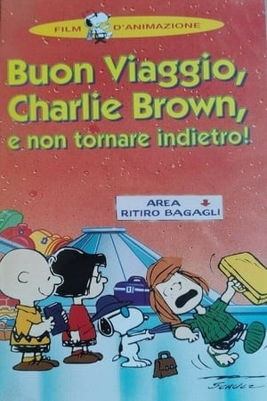 Poster Buon viaggio, Charlie Brown (...e non tornare indietro!) 1980