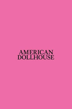 American Dollhouse