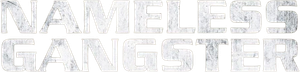 Nameless Gangster
