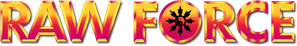 Raw Force