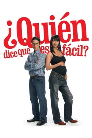 ¿Quién dice que es fácil?