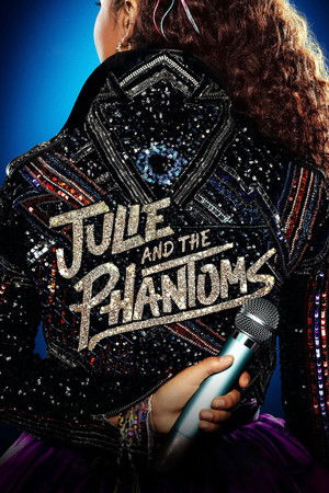 Julie and the Phantoms - Season 1