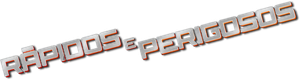 Rápidos e Perigosos — Logos 2