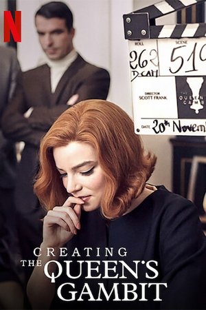 Creating The Queen’s Gambit (2021) Creating The Queen’s Gambit (2021)