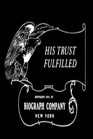 Poster His Trust Fulfilled (1911)