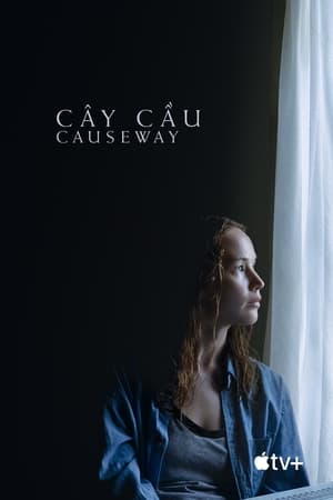 Poster Cây Cầu - Causeway 2022