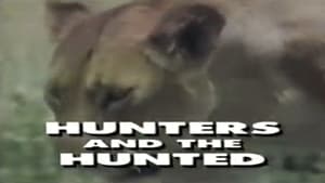 Predators of the Wild: Hunters and Hunted film complet