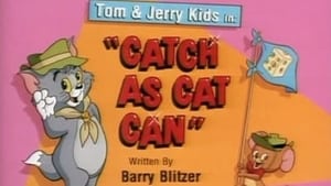 Tom & Jerry Kids Show Catch as Cat Can