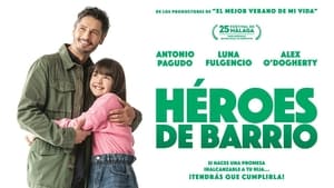 Héroes de barrio (2022)