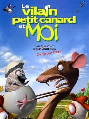 Poster Le vilain petit canard et moi 2006
