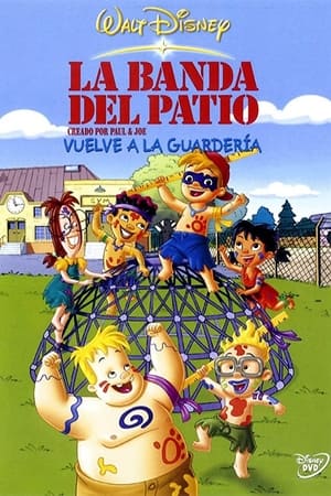 Poster La Banda del Patio vuelve a la guardería 2003