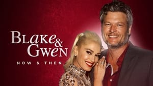 Blake and Gwen: Now and Then