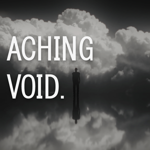 Aching Void