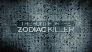 The Hunt for the Zodiac Killer