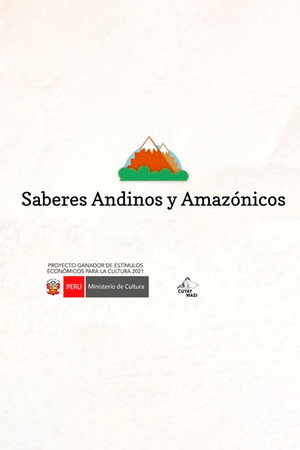 Saberes Andinos y Amazónicos