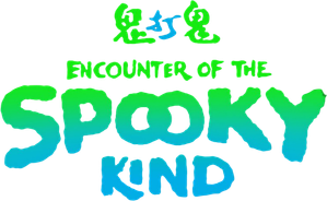 Encounters of the Spooky Kind