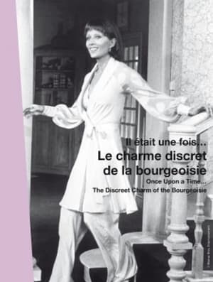 Poster Once Upon a Time... 'The Discreet Charm of the Bourgeoisie' (2013)