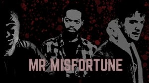 Mr Misfortune (2019)