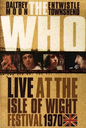 The Who : Live At The Isle Of Wight Festival 1970 poster