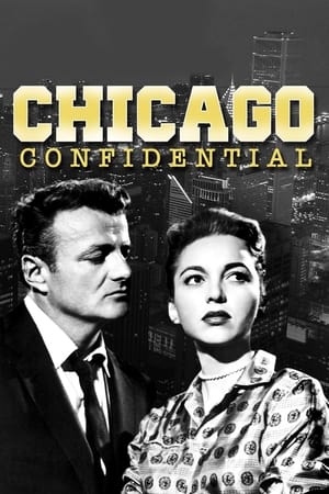 Poster Chicago Confidential (1957)