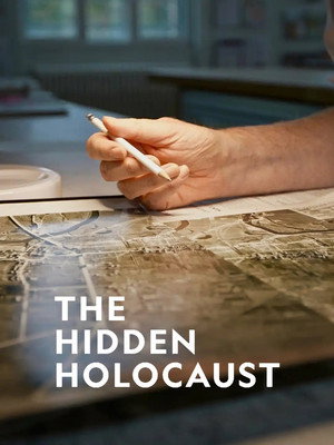 The Hidden Holocaust