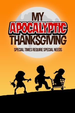 Poster My Apocalyptic Thanksgiving (2022)