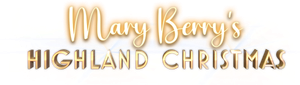 Mary Berry's Highland Christmas