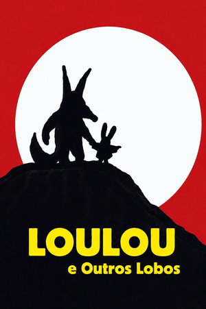 Loulou e Outros Lobos...