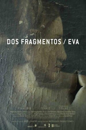 Poster Dos fragmentos / Eva 2012