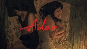 Adan (2019) VivaMax Adult Movie