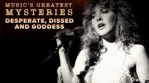 Music's Greatest Mysteries Desperate, Dissed and Goddess