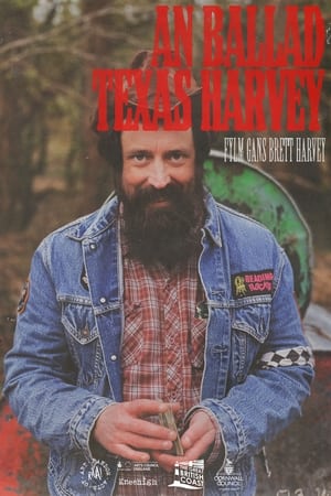 Poster The Ballad of Texas Harvey 2024
