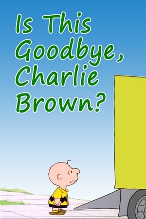 Poster Is This Goodbye, Charlie Brown? (1983)