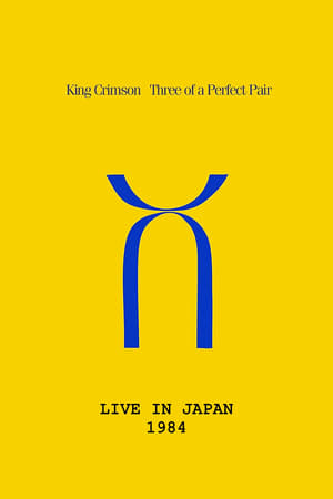Poster King Crimson: Three of a Perfect Pair Live in Japan 1984