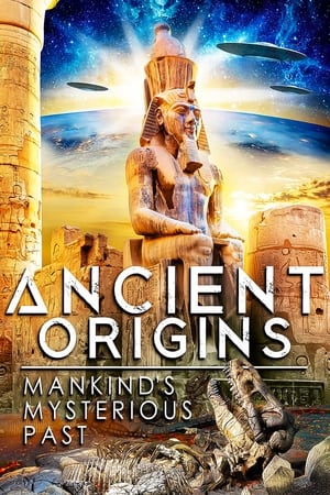 Poster Ancient Origins: Mankind's Mysterious Past (2022)