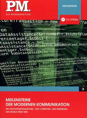 P.M. Die Wissensedition - Meilensteine der modernen Kommunikation