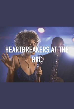 Poster Heartbreakers at the BBC 2023