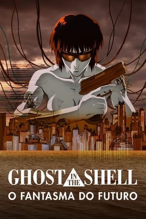 Poster Ghost in the Shell: Cidade Assombrada 1995