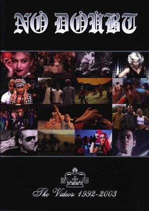 No Doubt: The Videos 1992-2003 poster