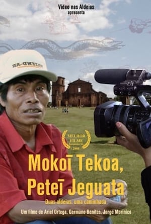 Poster di Mokoi Tekoá Petei Jeguatá – Duas aldeias, uma caminhada